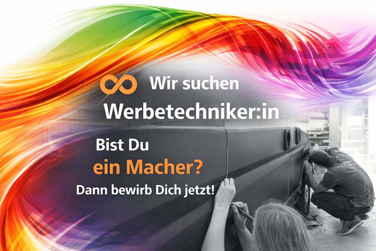 Stellenanzeige: Wir suchen eine Werbetechnikerin oder einen Werbetechniker